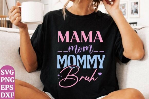 Cute Mom Humor Graphic Tee Design: Witty, Charming, and Ready to Craft