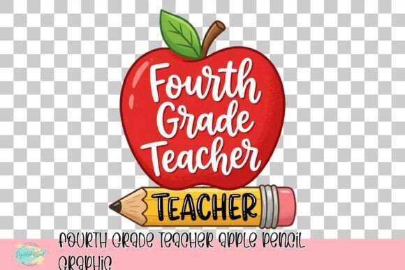 Fourth Grade Teacher Apple Pencil Graphic: A Cheerful Classroom Asset
